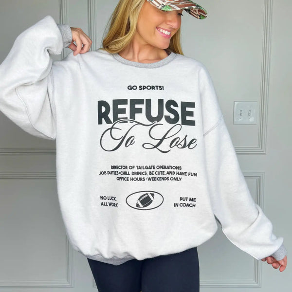 refuse to lose inside out sweatshirt | heather grey