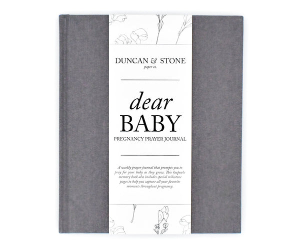 Dear Baby: Pregnancy Prayer Journal + Memory Book for Moms | Gray