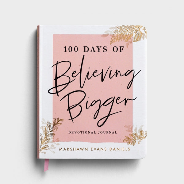 100 days devotional | believing bigger
