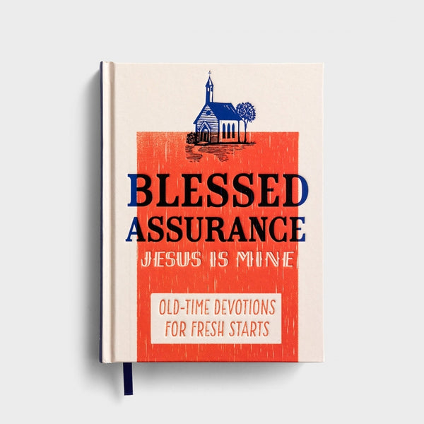 old time devotions | blessed assurance
