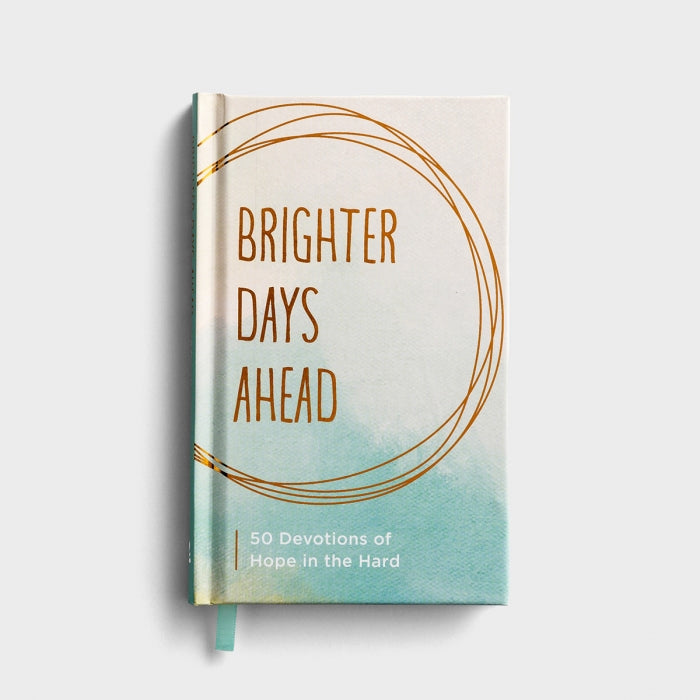devotional | brighter days ahead