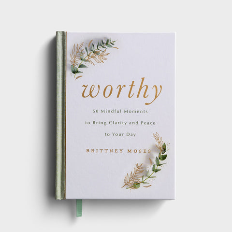 worthy | 50 mindful moments